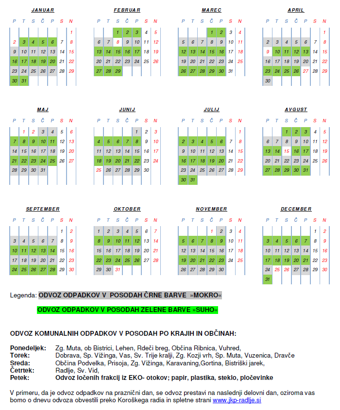 URNIK ODVOZOV KOMUNALNIH ODPADKOV PO SISTEMU »SUHI/MOKRI« ODPADKI V LETU 2012
