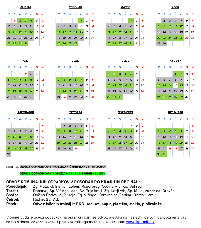 URNIK ODVOZOV KOMUNALNIH ODPADKOV PO SISTEMU »SUHI/MOKRI« ODPADKI V LETU 2013